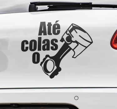 Autocolante para carros até colas o pistão - TenStickers