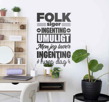 ingenting er umuligt wallsticker til kontor - TenStickers