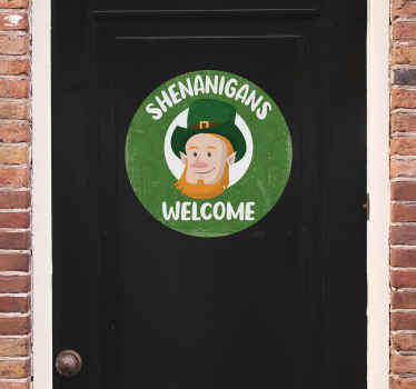 Shenanigans Welcome Door Sticker Decor - TenStickers