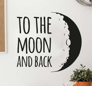 Adesivo to the moon and back - TenStickers