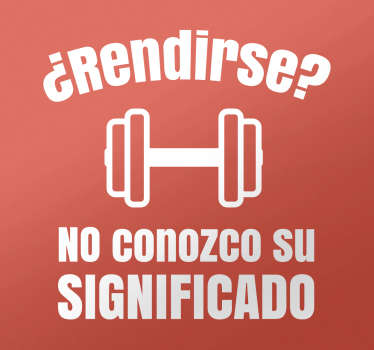 Vinilos fitness significado rendirse - TenVinilo
