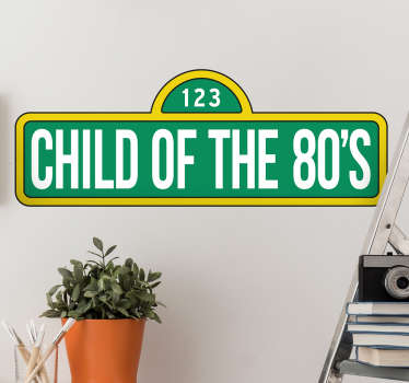 Child Of The 80's Wall Sticker - TenStickers