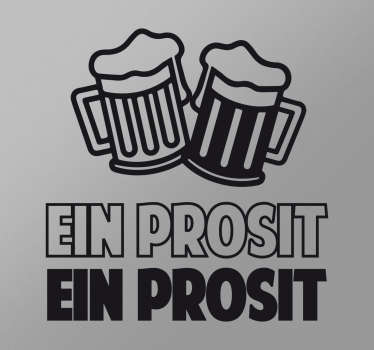 Aufkleber Ein Prosit - TenStickers