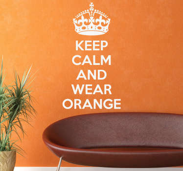 Muursticker Keep Calm Wear Orange - TenStickers