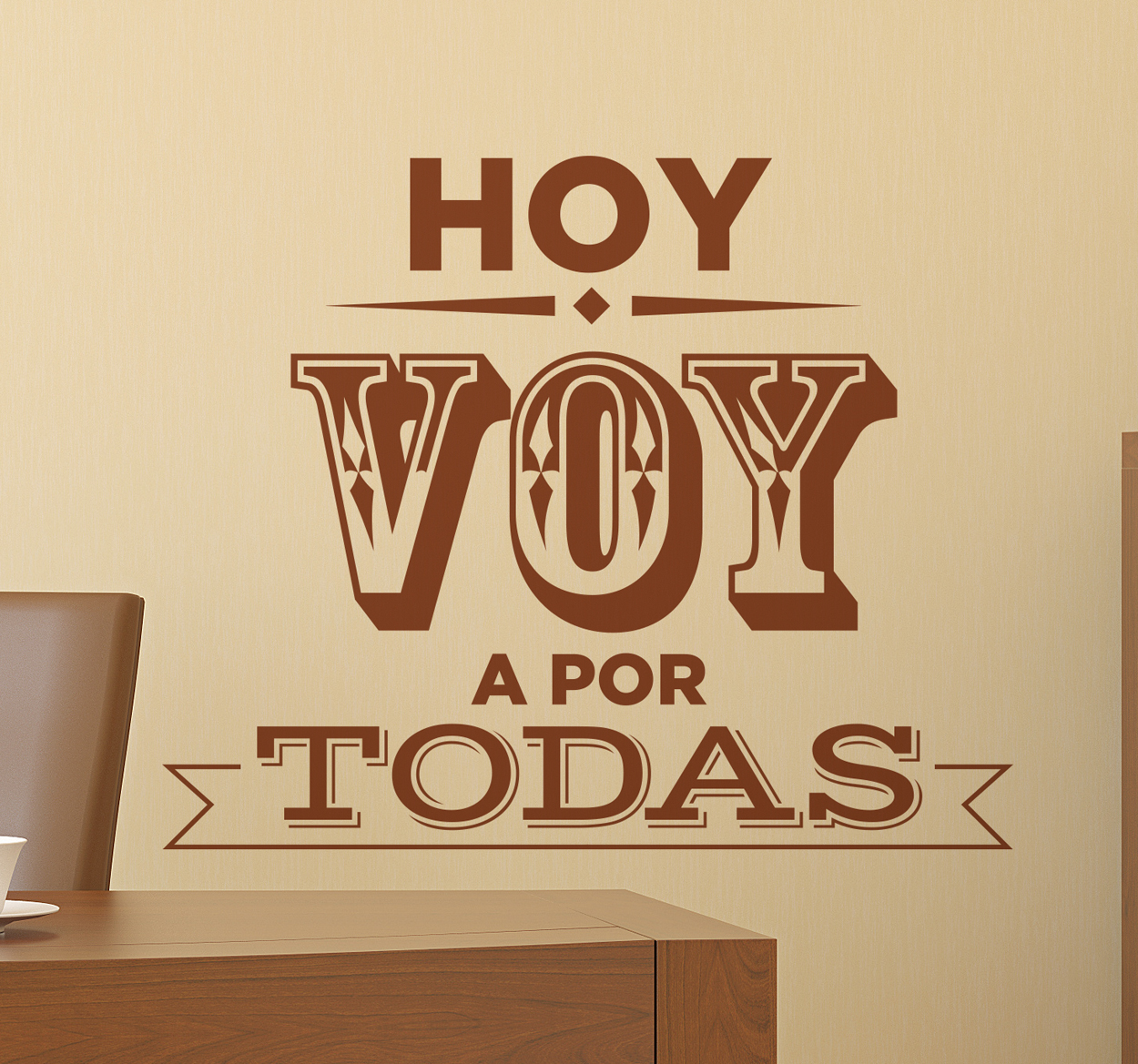 Vinilo decorativo dormitorio motivacional hoy voy a por todas