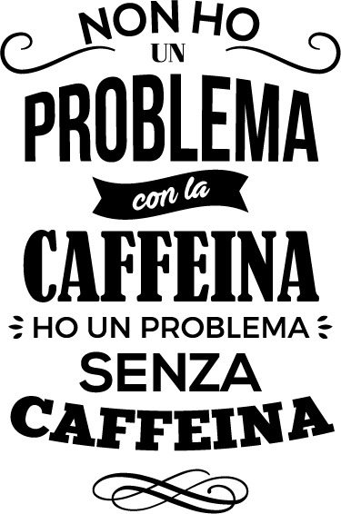 Adesivo problema caffeina - TenStickers