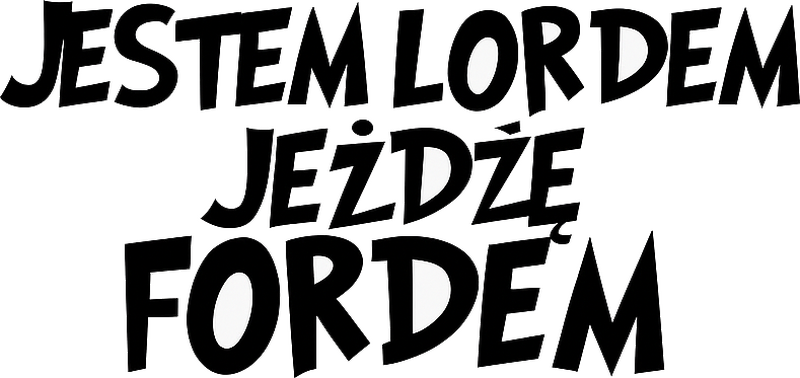 Naklejka na samochód jestem lordem jeżdzę fordem - TenStickers