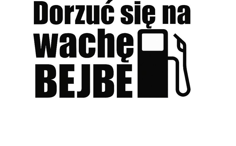 Naklejka na samochód dorzuć się na wachę bejbe - TenStickers