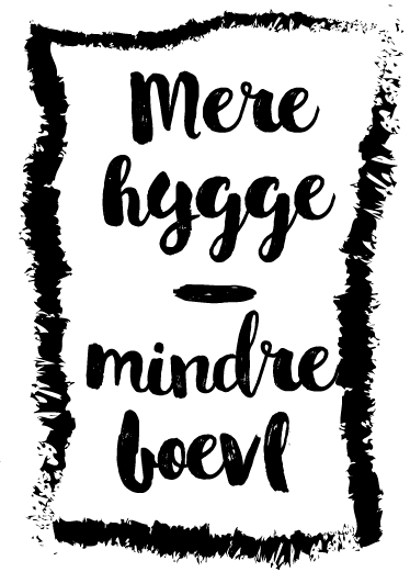 Mere hygge mindre bøvl sticker - TenStickers