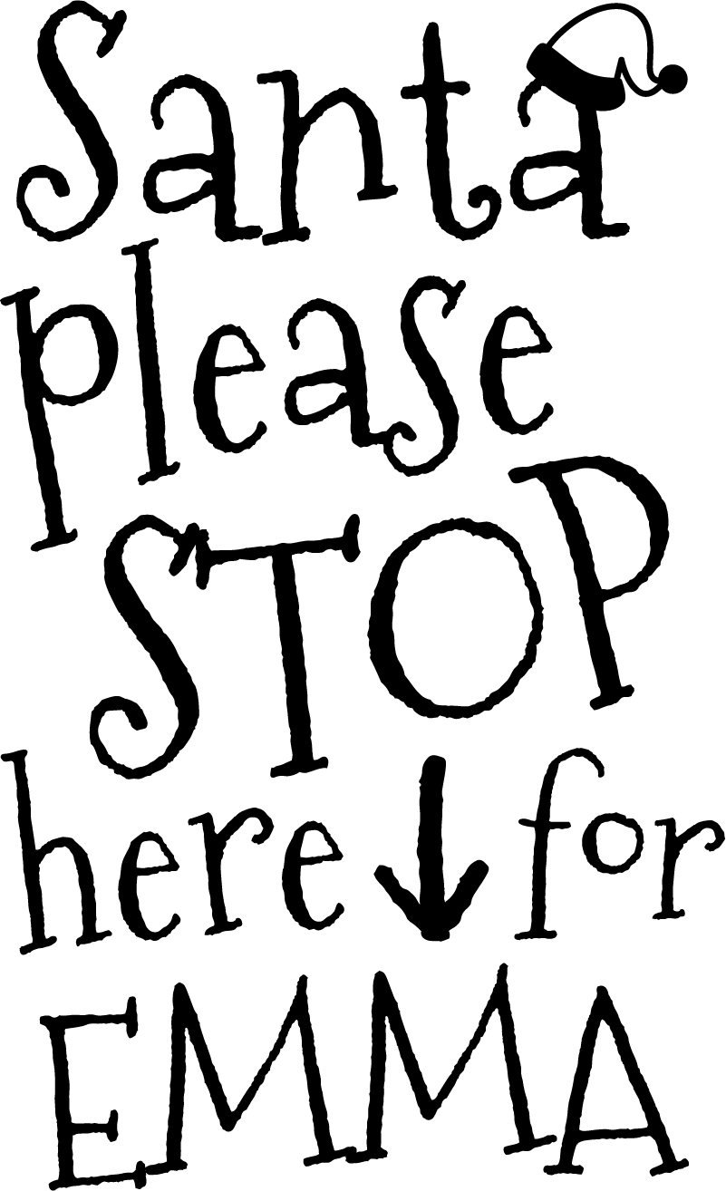 Santa Stop Here Customisable Christmas Sticker - TenStickers