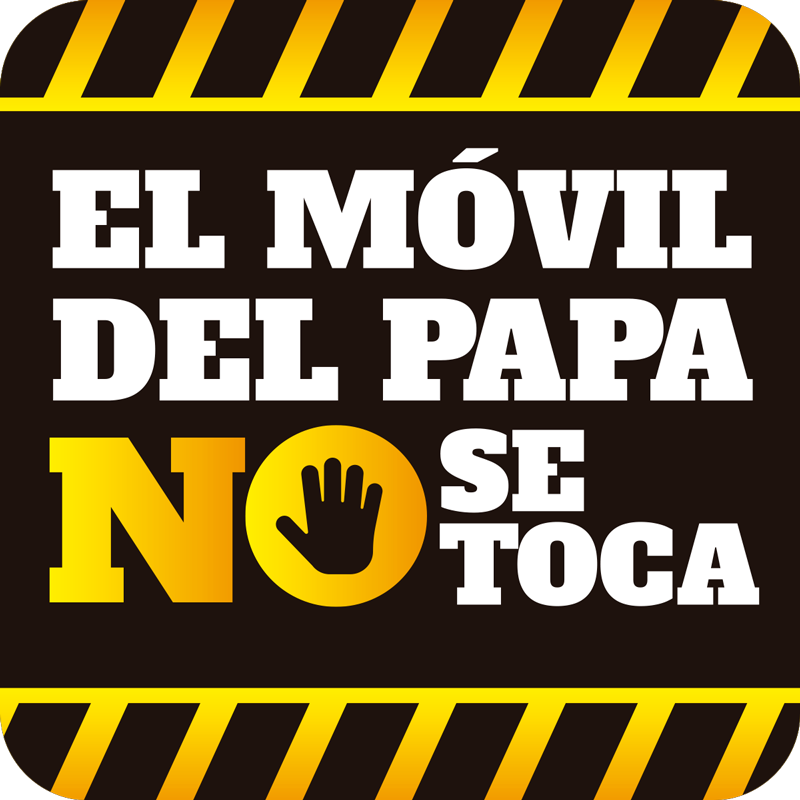 Pegatina el móvil de papa no se toca - TenVinilo