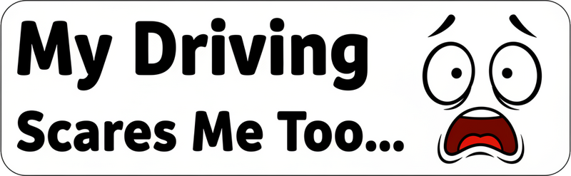 Adesivo per auto la mia guida spaventa anche me - TenStickers