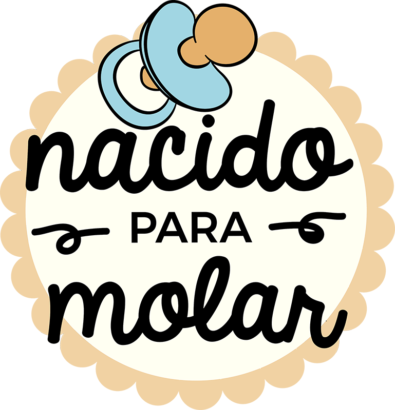 Vinilo infantil frase nacido de molar - TenVinilo