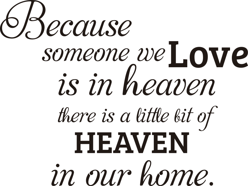Someone we love is in heaven text wall decal - TenStickers
