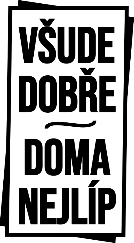 Všude dobře, doma nejlepší text obtisk - TenStickers