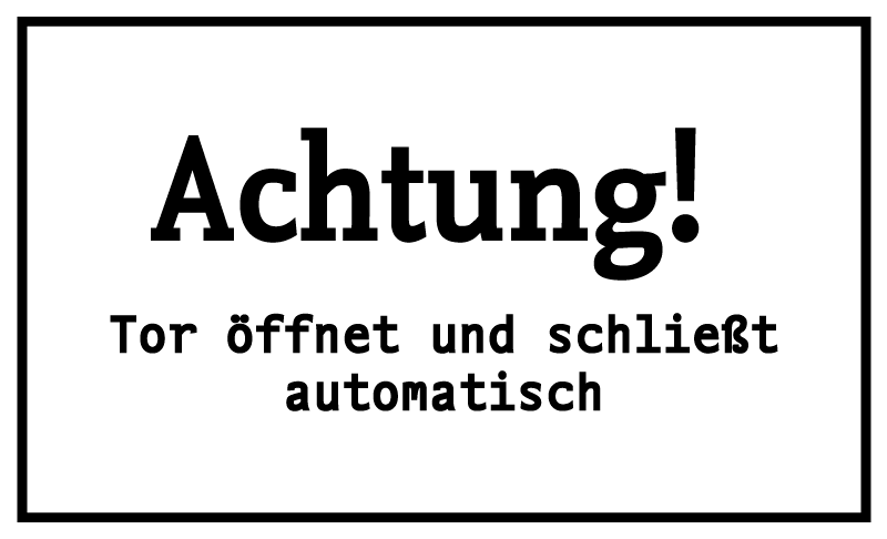 Achtung Tor öffnet und schließt Vinylschild - TenStickers