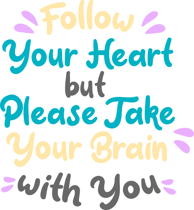 Take your brain with you popular saying sticker - TenStickers