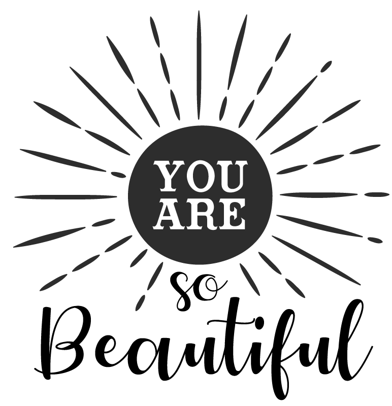 You Are So Beautiful Popular Saying Decal Tenstickers