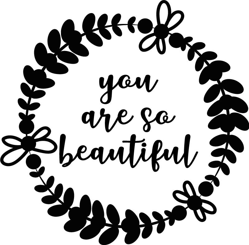 You so beautiful floral popular saying sticker - TenStickers