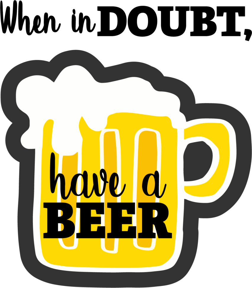 When in doubt, have a beer. drink sticker - TenStickers
