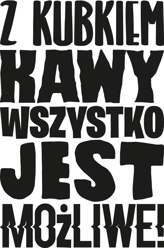 Naklejka na ścianę polskie napisy O kawie - TenStickers