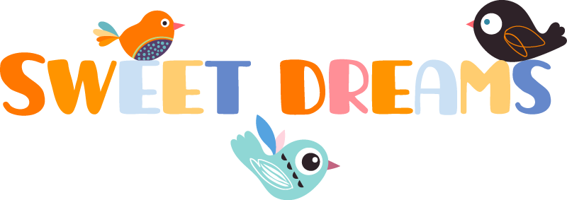 Sweet Dreams With Little Birds Text Sticker Tenstickers