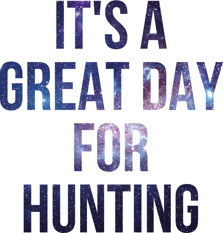 It's a great day for hunting wall decal - TenStickers