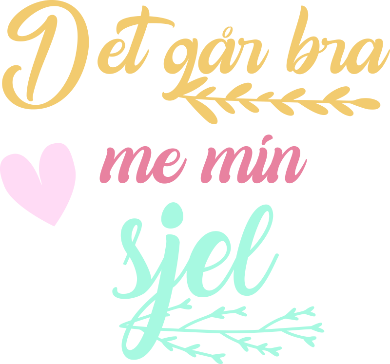 Alt er bra med min sjel quote sticker - Tenstickers