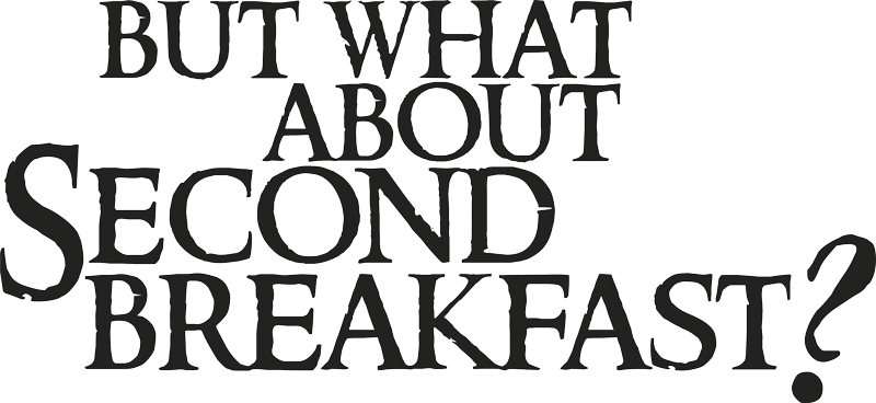 But what about second breakfast? quote stickers - TenStickers
