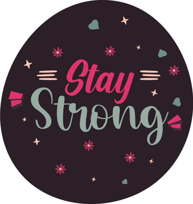 Stay strong laptop skin decoration - TenStickers