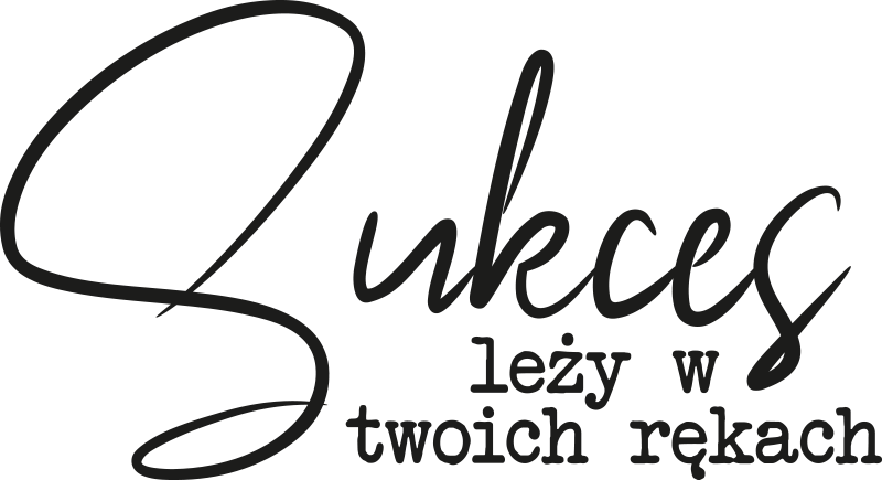 Naklejka na ścianę polskie napisy Sukces w Twoich rękach - TenStickers