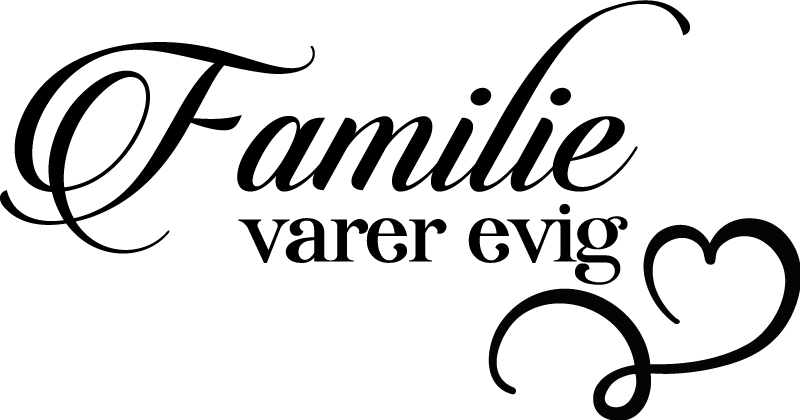 Familie er for alltid sitat wallstickers sitater - Tenstickers