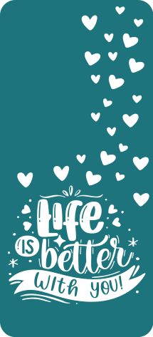 Life is better with you  Samsung stickers - TenStickers