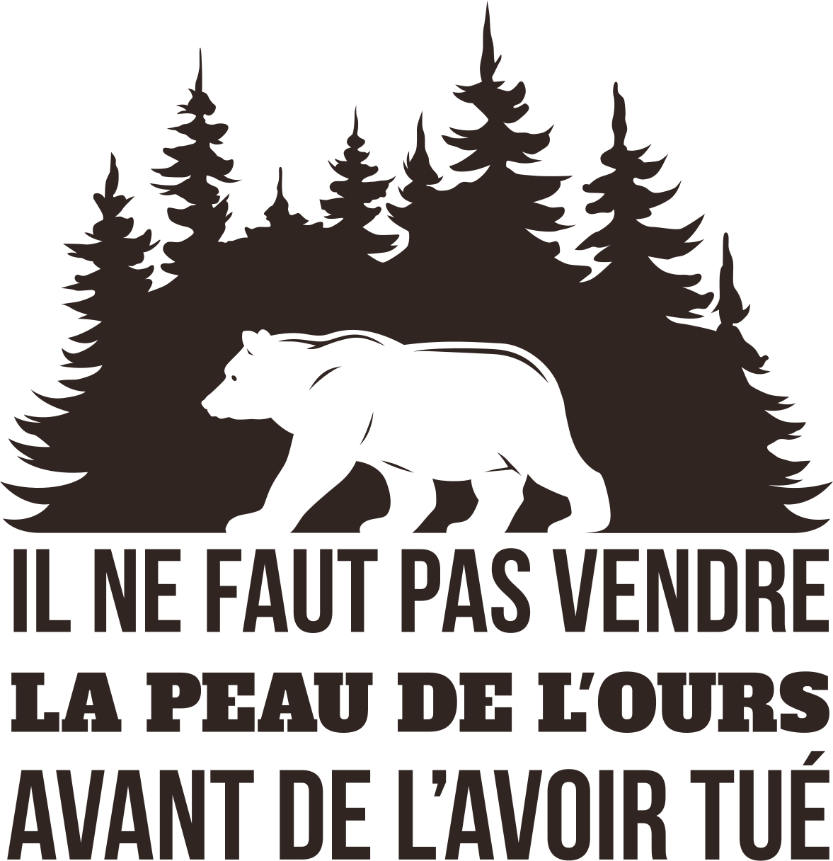 Sticker Mural Citation La peau de l'ours - TenStickers