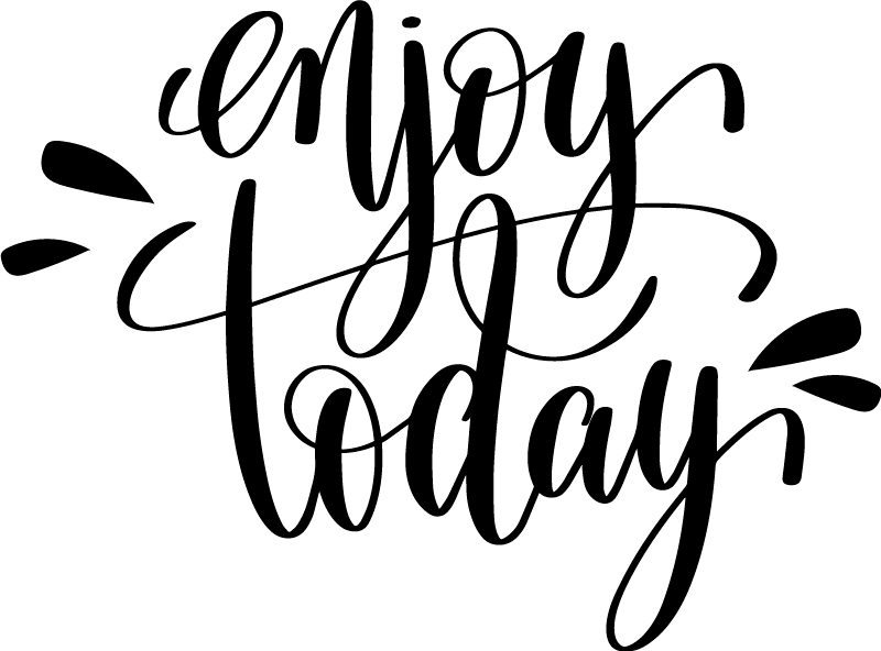 Élvezd a mai napot motivációs mondat matrica hivatal - TenStickers