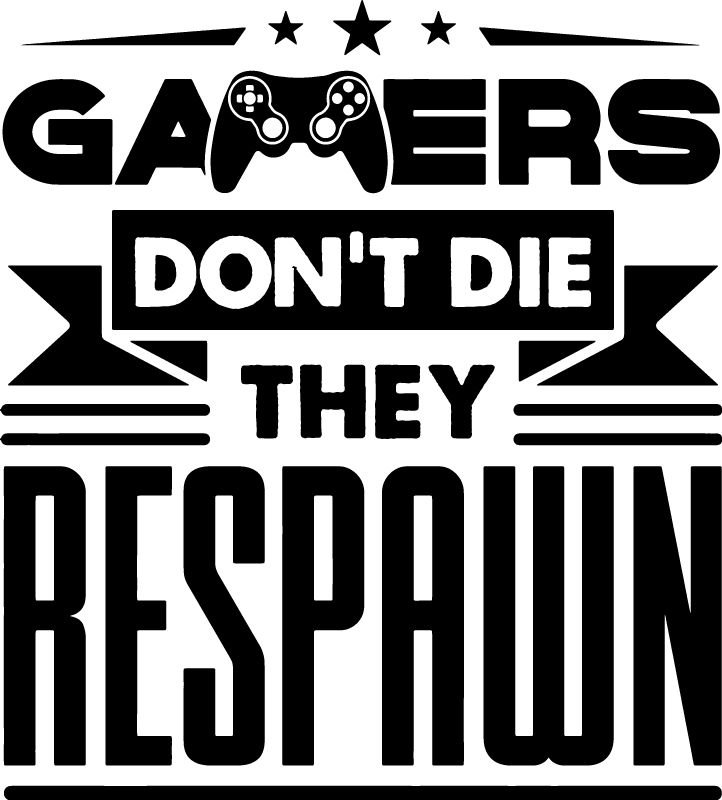 Gamers don't die video game sticker - TenStickers
