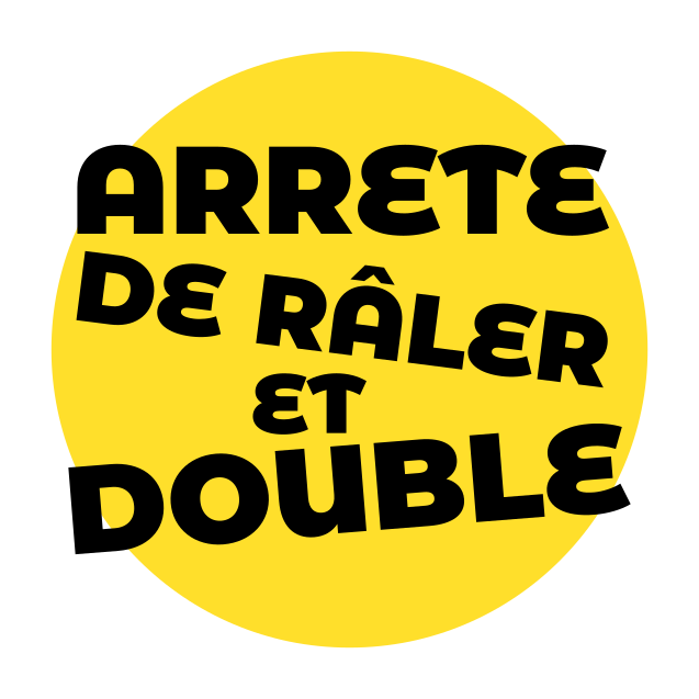 Autocollant voiture arrête de râler et double ! - TenStickers
