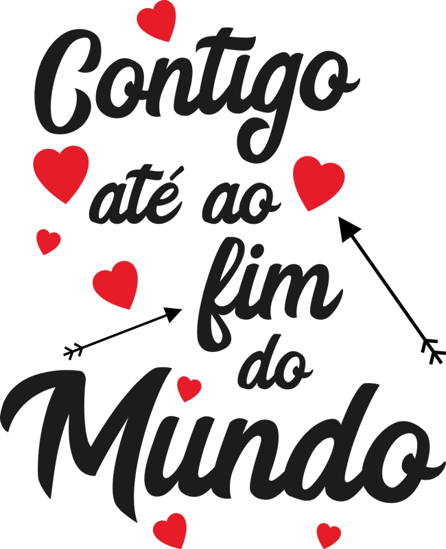 Autocolante de amor Com você até o fim do mundo - TenStickers