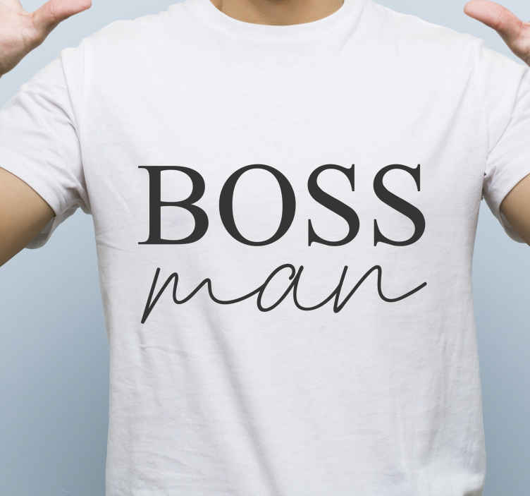 boss man t shirt