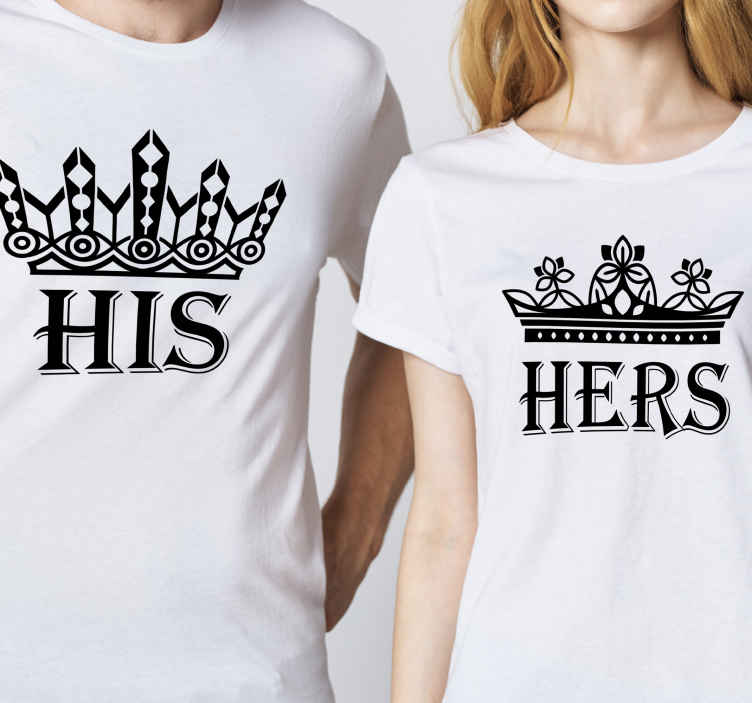 Allergisk Mudret Kontinent His and hers crown Couple t shirts - TenStickers