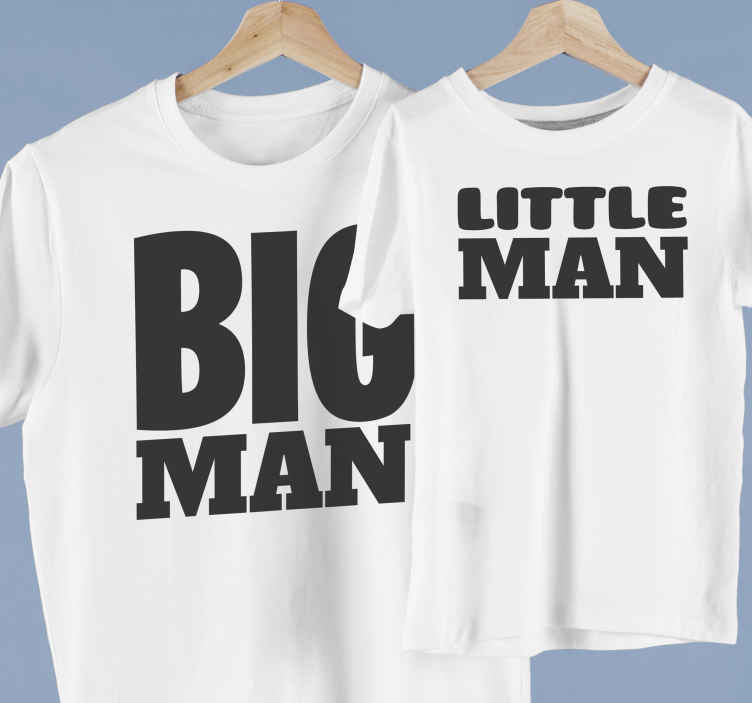 t shirt big man little man