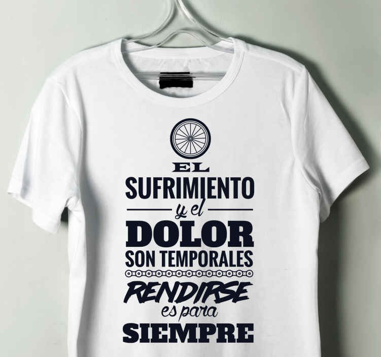 Camiseta el dolor es temporal