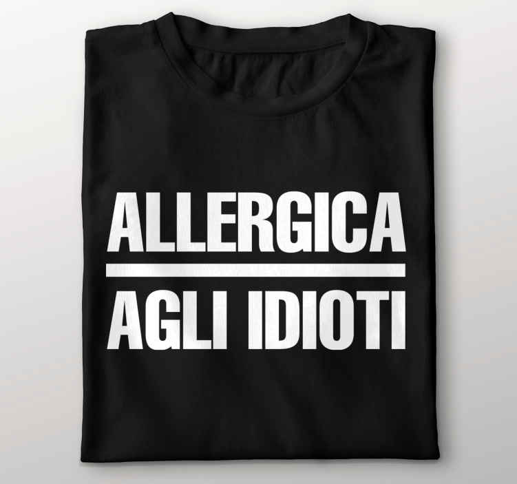 Niente idioti, maglietta con testo divertente