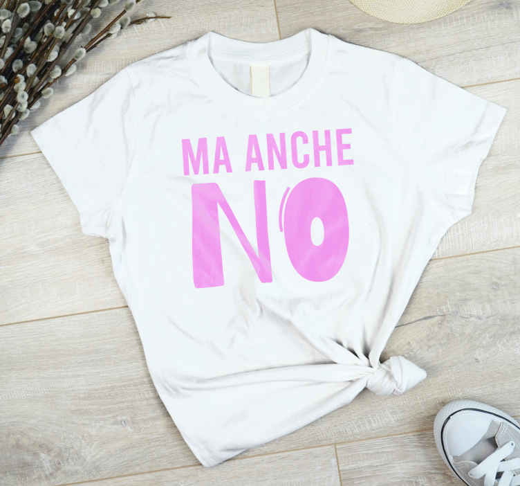 Ma anche non maglietta