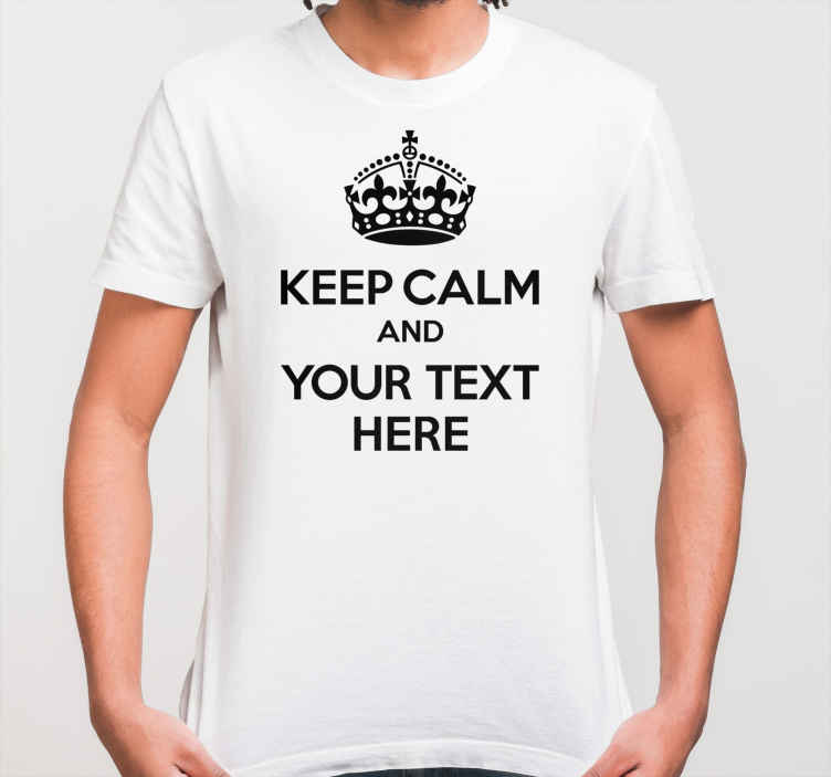 Keep Calm and write you text T-shirts with name - TenStickers