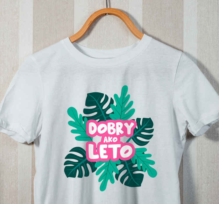 Tričko s nápisom Dobrý ako leto - Tenstickers