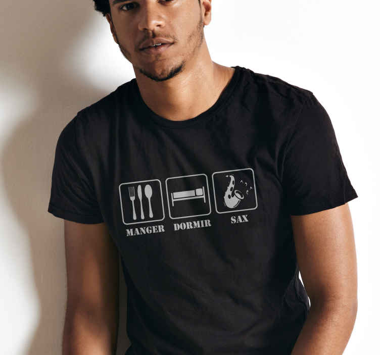 T-shirt style routine : manger, dormir et sax - TenStickers