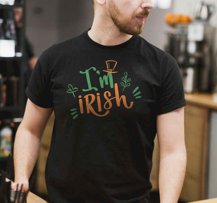 I am irish custom t-shirt - TenStickers