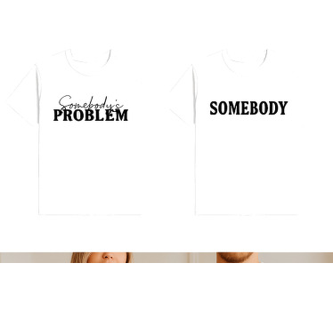 Maglietta fidanzati problema di qualcuno - TenStickers