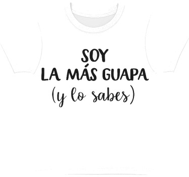 Camiseta la más guapa - TenVinilo